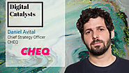 Interview with Daniel Avital, Chief Strategy Officer at CHEQ | The Digital Enterprise