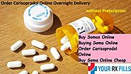 Order Carisoprodol Online Overnight Delivery without Prescription