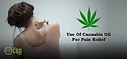 Use Of Cannabis Oil For Pain Relief?