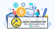 Everything You Need To Know About The Legal Guidance For NFT Marketplace