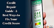 5 Best Ways to Fix Your Credit Score