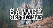 Products for The Savage Gentleman | Savage Gentleman