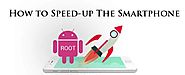 Boost Your Smartphone | How to Speed up The Smartphone