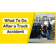 What To Do After a Truck Accident
