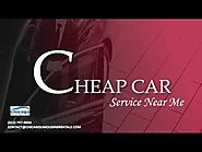 Cheap Car Service Near Me - (312) 757-4634