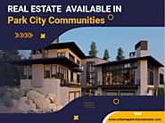 Best Real Estate in Park City Communities