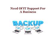 Need of IT Support Service for a Business