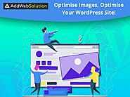 Optimise Images, Optimise Your WordPress Site!