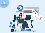 How Kubernetes helps businesses manage their IT infrastructure?