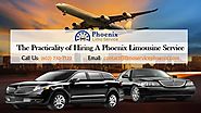 The Practicality of Hiring A Phoenix Limousine Service – Limo Service Phoenix