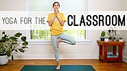 Yoga For The Classroom - Yoga With Adriene