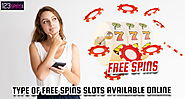 Type Of Free Spins Slots Available Online