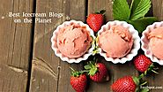 Top 30 Ice Cream Blogs And Websites For Ice Cream Lovers in 2018