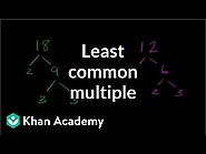 Least common multiple (video) | Khan Academy