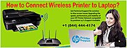 How to Connect Wireless Printer to Laptop?