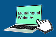 Why Is A Multilingual Website Important?