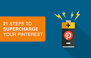 21 Steps to Supercharge Your Pinterest Marketing | One Percent Intent