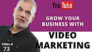 How To Grow Your Business With Video Marketing