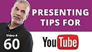 Presenting Tips For YouTube