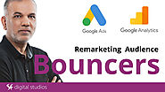 Google Ads Remarketing Audience: Bouncers