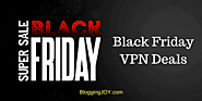 10+ Best Black Friday VPN Deals & Coupons 2018 {Get Upto 91% Discount}