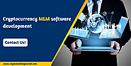 Give fuel to your cryptocurrency business with MLM software development!