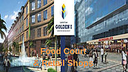 Food Court & retail Shops in Golden I | Trisol Red | 8750-577-477