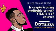 Cryptocurrency Investment, Trading, Earn Bitcoin etc. | Doronize Blog