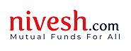 Nivesh.com | Mutual Funds For All