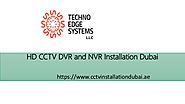 Hd cctv dvr and nvr installation dubai