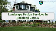 Landscape Design Services In Rockland County
