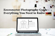 Ecommerce photography guide: Everything you need to know to start an ecommerce product photography business