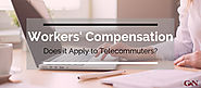 Workers' Compensation: Does it Apply to Telecommuters? | Gaylord & Nantais