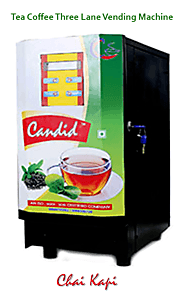 Three Lane Tea And Coffee Vending Machine | Chaikapi Services