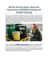 All about WHMIS Training and Forklift Training | Prosapsafetytraining