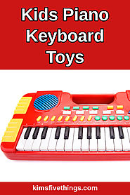 Toy Pianos for Toddlers – Children’s Musical Keyboard Toys