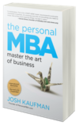 The Personal MBA - Master the Art of Business