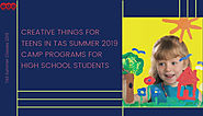 Creative things for teens in TAS summer camp programs 2019 for high school students – TAS