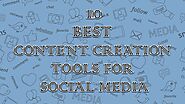 10 Best content creation tools for social media – Weblieu blog