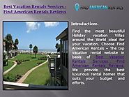 Best Vacation Rental Services - Find American Rentals Reviews