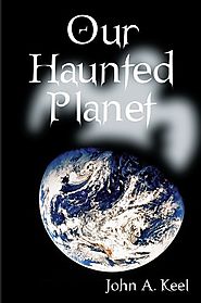 Our Haunted Planet