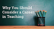 Online Teacher Certification — Reason to Choose Teaching as Career