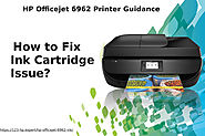 How to fix HP Officejet 6962 Ink Cartridge Problem