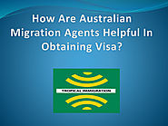 How Are Australian Migration Agents Helpful In Obtaining Vis by Prachi Baghel - Flipsnack