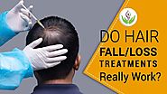 Do hair fall/loss treatments really work?