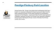 Prestige Finsbury park at www.prestigefinsburypark.gen.in