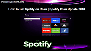 How To Get Spotify on Roku | Spotify Roku Update 2018