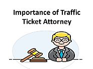 Importance of Traffic Ticket Attorney