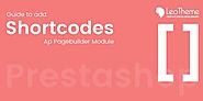 PrestaShop 1.7: How to Add Shortcodes in Ap Page Builder Module – Leotheme - blog.leotheme.com