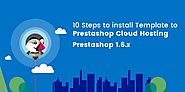 PrestaShop 1.6: How to Install Prestashop 1.6 Theme to PrestaShop Cloud Hosting | Step by step - blog.leotheme.com